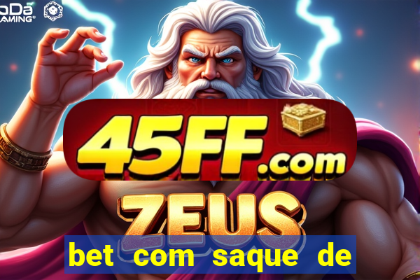 bet com saque de 1 real